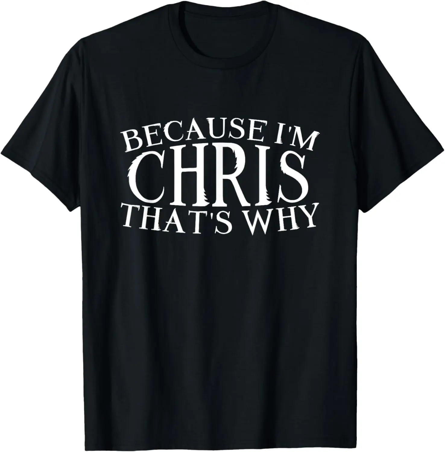Women's Cute Vintage Graphic T-Shirt - 100% Cotton Short-Sleeve Top with Funny "Because I'm Chris That's Why" Slogan for Casual Streetwear