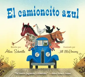 USED-El Camioncito Azul: Little Blue Truck (Spanish Edition) by Schertle, Alice (Board book)