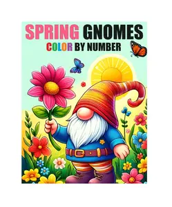 Spring Gnomes Color By Number Coloring Book: Cute Spring Season Gnomes Coloring Book For Adults, Seniors & Kids Leisure Time Paperback