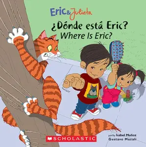 USED-Eric & Julieta: ?D?nde Est? Eric? / Where Is Eric? (Bilingual) (Bilingual Edition: English & Spanish) by Mu?oz, Isabel (Paperback)