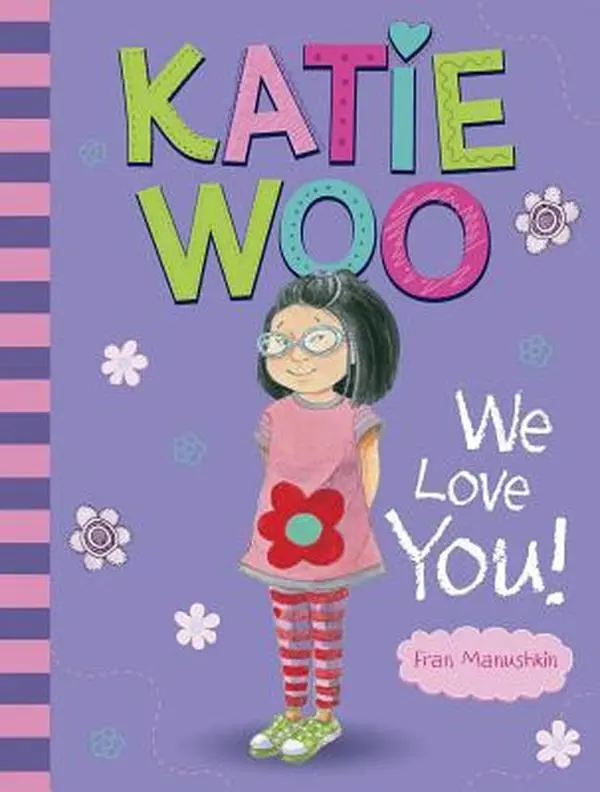 USED Book - Katie Woo, We Love You! by Manushkin, Fran (Misc.) - english