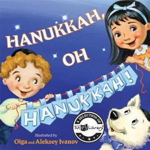 USED-Hanukkah, Oh Hanukkah! by Ivanov, Olga (Hardcover)