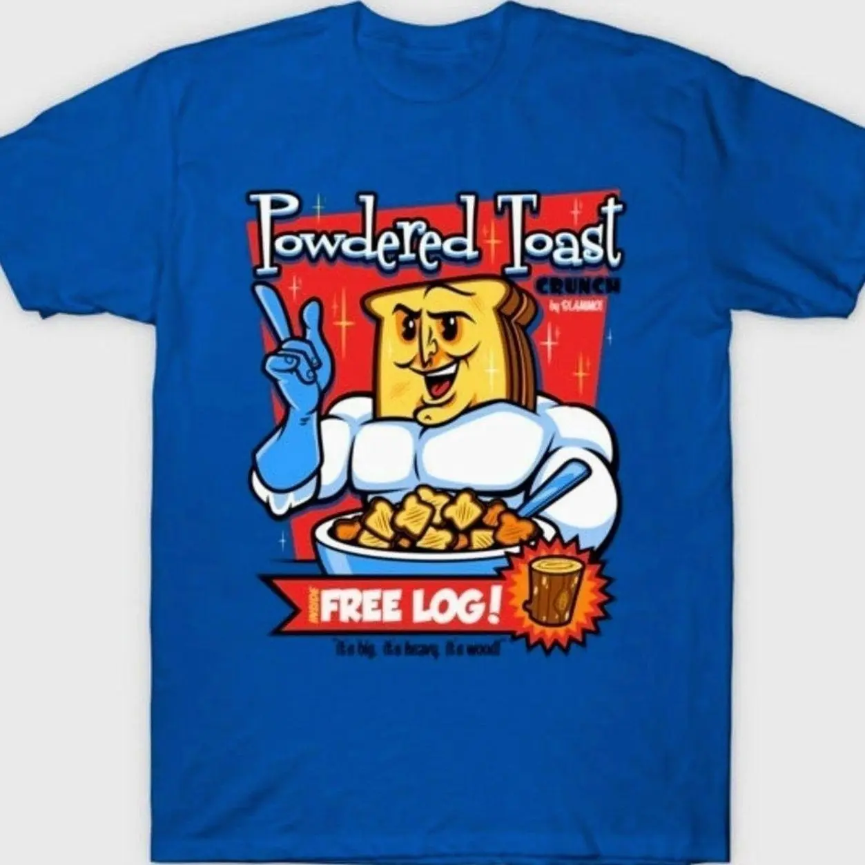 Powdered Toast Crunch Man T-Shirt PPS RZI 65V WF7