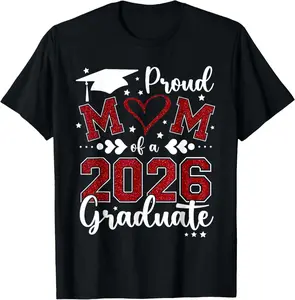 100% Cotton Proud Mom Of A 2026 Senior Graduate Graduation T-Shirt