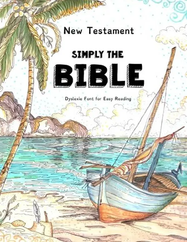 USED Book - New Testament - Simply The Bible - Dyslexie Font for Easy Reading: The Best Bible for People with Dyslexia (Dyslexic Bibles) by The Thinking Tree Llc (Paperback) - english
