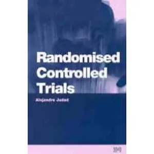 USED-Randomised Controlled Trials: A User's Guide by Alejandro R. Jadad (Paperback)