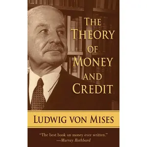 The Theory of Money and Credit