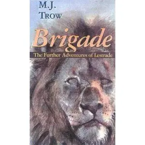 USED-Brigade: The Further Adventures of Lestrade (Gateway Mystery) by M. J. Trow (Paperback)