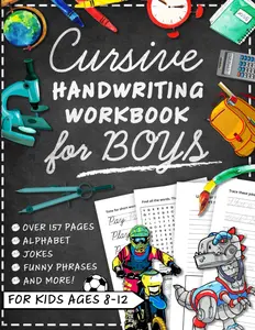 Cursive Handwriting Workbook for Kids Ages 8-12 with Jokes & Riddles for Boys: Penmanship Practice Paper and Script Writing Book