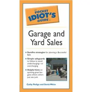 USED-The Pocket Idiot's Guide to Garage and Yard Sales by Cathy Perdigo (Paperback)