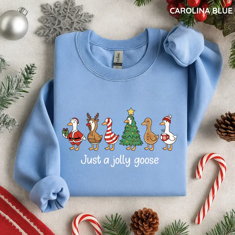 Just a Jolly Goose Sweatshirt Funny Christmas Top Silly Goose Shirt, Xmas Festive Gift, Santa Gingerbread