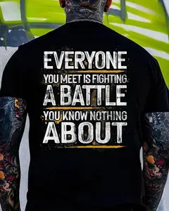 Everyone You Meet Is Fighting A Battle T-Shirt, Mental Health Awareness Tee | Inspirational Quote Hoodie | Motivational Sweatshirt