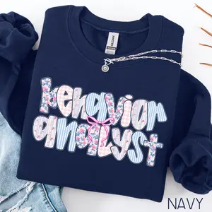 BCBA T-Shirt / Sweatshirt & Hoodie - Behavior Analyst Gift Clothes Crewneck
