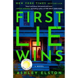 USED-First Lie Wins: Reese's Book Club by Elston, Ashley (Hardcover)