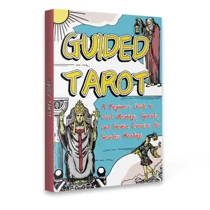 Guided Tarot — Beginner’s Handbook To Card Meanings, Spreads & Intuitive Practice; Step-by-step Readings with Prompts, Clear Layouts, and A Comfortable Hand-held Paperback for Everyday Study