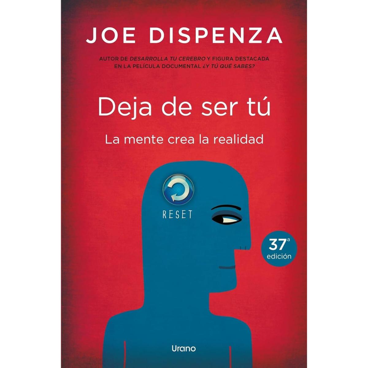 Deja de Ser Tú: Libérate de Hábitos Mentales y Transforma Tu Vida (Paperback, Español)