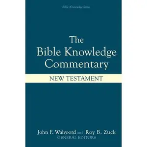 USED-Bible Knowledge Commentary: New Testament by Barbieri Jr, Louis A. (Hardcover)