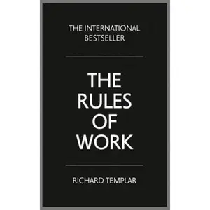 USED-The Rules of Work:A definitive code for personal success by Richard Templar (Paperback)