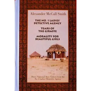 USED Book - No.1 Ladies Detective Agency Omnibus Edition: No.1 Ladies Detective Agency; Tears of the Giraffe; Morality for Beautiful Girls by Alexander Mccall Smith (Hardcover) - english