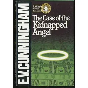 USED-The Case of the Kidnapped Angel: A Masao Masuto Mystery by E. V. CUNNINGHAM (Hardcover)
