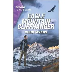 USED-Eagle Mountain Cliffhanger by Myers, Cindi (Mass Market Paperback)