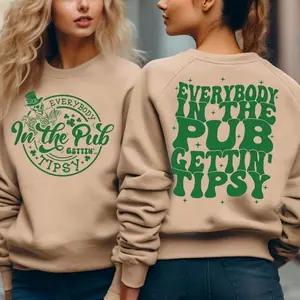[SALE OFF 50%] St Patrick's Day Sweatshirt, Patricks Day Skeleton Shirt, Trendy Irish Green Sweatshirt, Funny Quote Patricks Day Shirts, Lucky Shirt, Shamrock Shirt, Everybody In The Pub Gettin Tipsy Shirt, Patrick's Day Party Gift C6