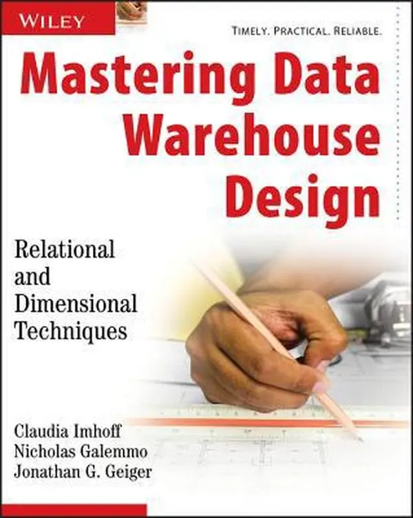 USED Book - Mastering Data Warehouse Design: Relational and Dimensional Techniques by Imhoff, Claudia (Paperback) - english