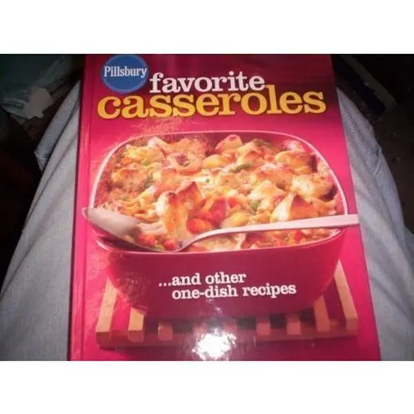 USED Book - Pillsbury Favorite Casseroles and Other One-Dish Recipes (Hardcover)