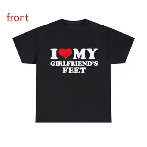 I Love My Girlfriend's Feet, I Love My Girlfriend Shirt, Shortsleeve, Casual