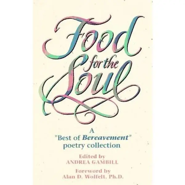 USED Book - Food for the Soul: A Best of Bereavment Poetry Collection by Bereavement Publishing Inc. Staff (Paperback) - english