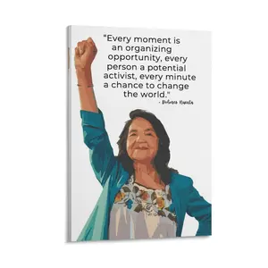 Dolores Huerta Quote Posters American Labor Leader And Civil Rights Activist Poster