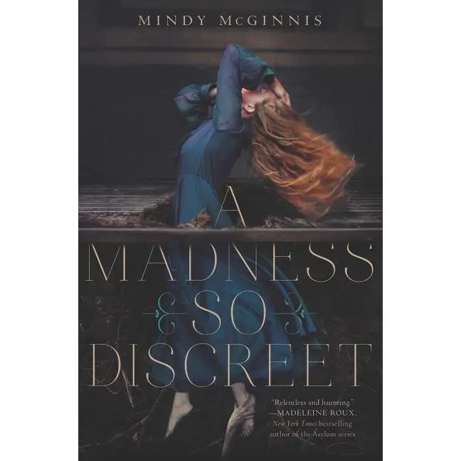 A Madness So Discreet by Mindy McGinnis [Paperback Book]