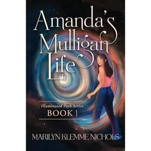 USED-Amanda's Mulligan Life (Illuminated Path) by Marilyn Klemme Nichols (Paperback)