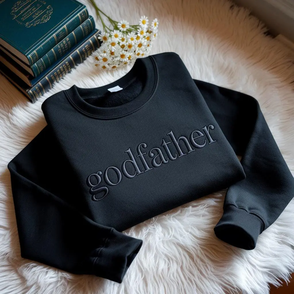 Embroidered Godfather Sweatshirt T-Shirt Hoodie, Minimalist Black Crewneck, Funny New Dad Shirt, Father’s Day Gift for Dad and Grandpa