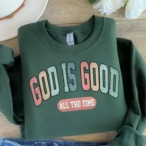 “God Is Good All the Time” sweatshirt, a cozy religious Christian sweater for women, perfect as a faith-inspired gift that shares positivity and spiritual comfort.
