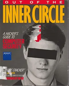 USED Book - Out of the Inner Circle: A Hacker's Guide to Computer Security by Bill the Cracker Landreth (Paperback) - english