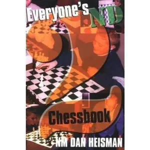 USED-Everyone's Second Chess Book by Dan Heisman (Paperback)