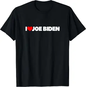 I Love Joe Biden T-Shirt | Unisex Cotton Tee
