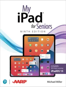 USED-My iPad for Seniors (Covers All Ipads Running Ipados 15) by Miller, Michael (Paperback)