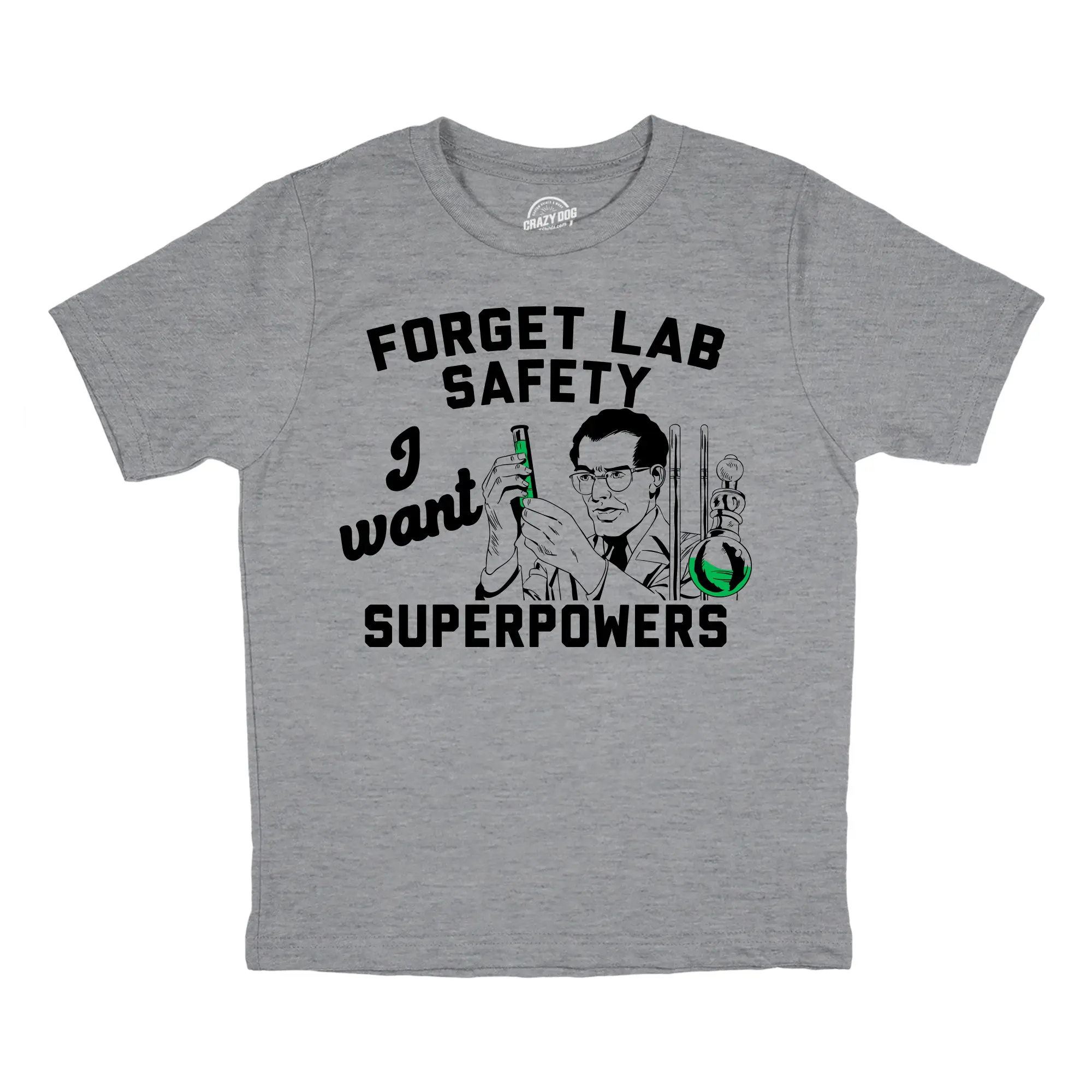 Youth Funny T Shirts Forget Lab Safety I Want Superpowers Sarcastic Science Graphic Novelty Tee for Kids Funny T Shirts Funny Science Short Sleeve Novelty Tees for Kids Light Grey