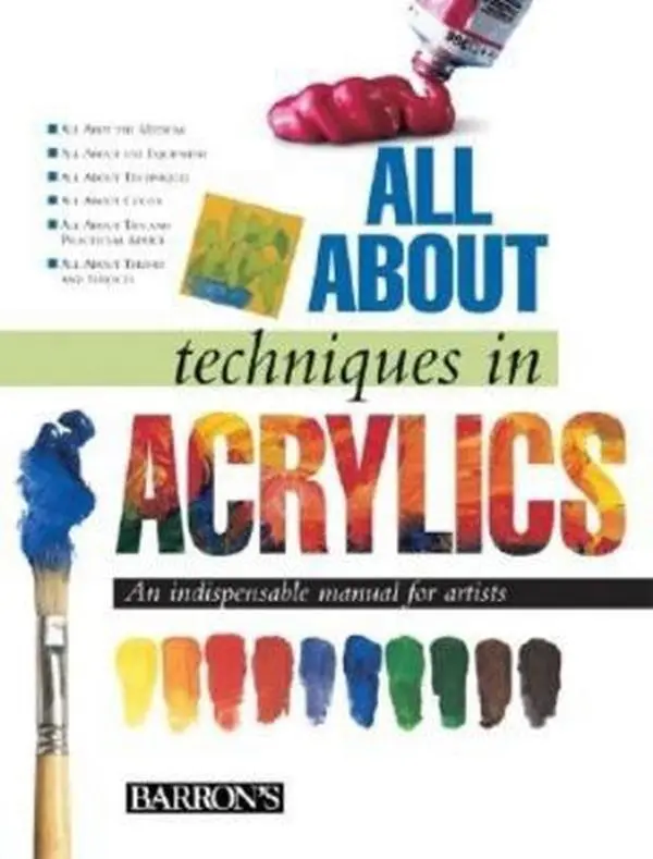 USED Book - All about Techniques in Acrylics: An Indispensable Manual for Artists by Parramón Editorial Team (Hardcover) - english