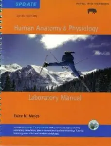 USED-Human Anatomy And Physiology Lab Manual, Pig Version, Update, 8th Edition by Elaine Nicpon Marieb (Unknown)