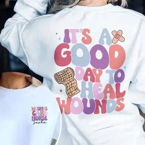 It's A Good Day To Heal Wounds Shirt, Custom Wound Care Nurse Shirt, WOC Nurse Practitioner Shirt, Nursing Student T-Shirt