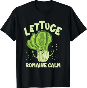 100% Cotton Lettuce Romaine Calm Mindfulness Vegan Yoga Lover Yogi Joke T-Shirt