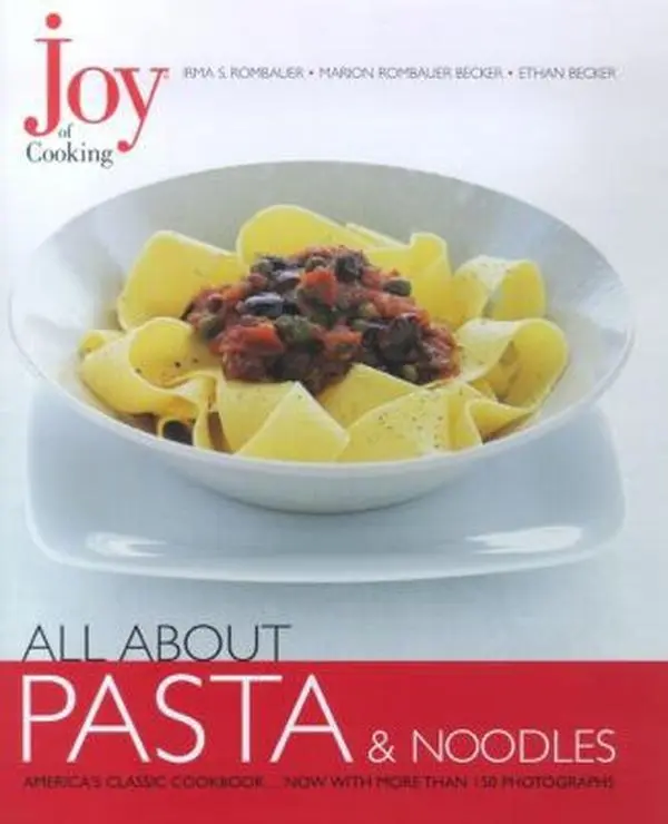 USED-Joy of Cooking: All About Pasta & Noodles by Irma S. Rombauer (Hardcover)