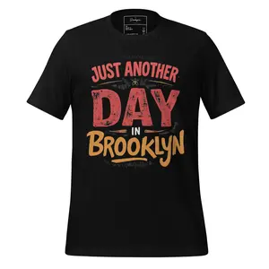 Just Another Day in Brooklyn T-Shirt