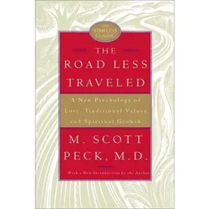 USED-The Road Less Traveled: A New Psychology of Love, Traditional Values, and Spiritual Growth by Peck, M. Scott (Hardcover)