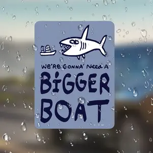He Needs a Bigger Boat Sticker, Funny Quote Decal for Boats, Waterproof Vinyl Sticker, Humorous Gift Idea, Easy to Apply and Remove