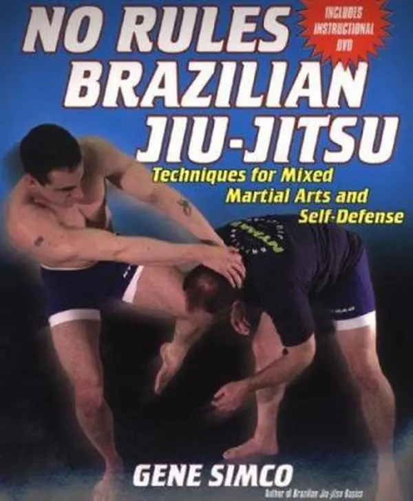 USED Book - No Rules Brazilian Jiu-Jitsu: Techniques For Mixed Martial Arts and Self-Defense by Gene Simco (Paperback) - english