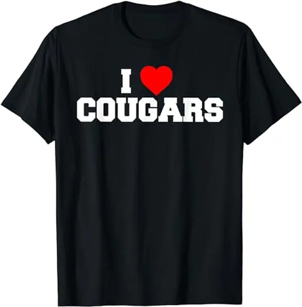 I Love Cougars Crewneck Sweatshirt S-5Xl , I Love Cougars Funny Fraternity College Party Greek Frat T-Shirt ,Love Hoodie , Gift Love